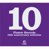 Various Artists - 10 (Flower Records 10th Anniversary Selection)